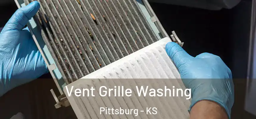  Vent Grille Washing Pittsburg - KS